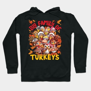 Big Family of Turkeys Hoodie